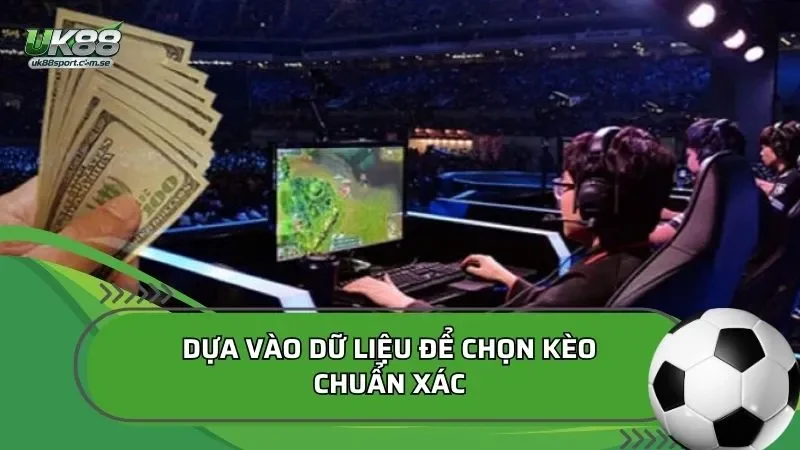 cách chọn kèo chuẩn xác
