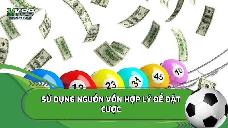 Sử dụng quy ước 70/30 khi đặt vốn cược