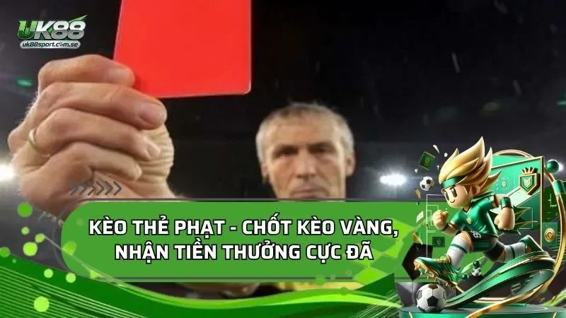 kèo thẻ phạt