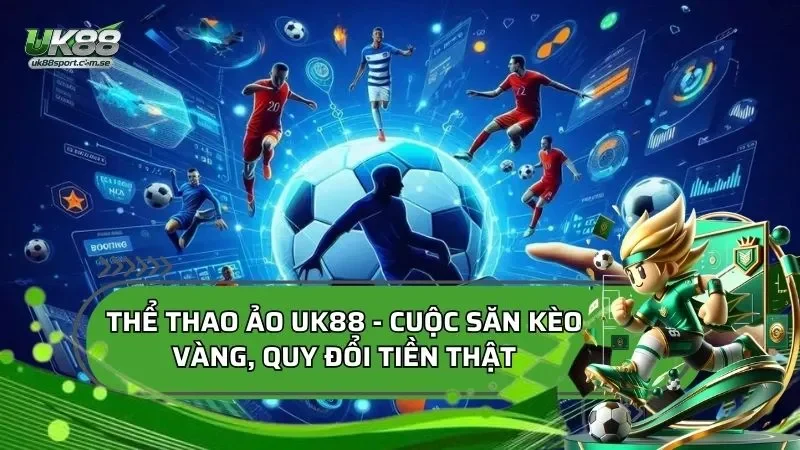 Thể Thao Ảo UK88